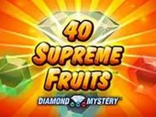 40 Supreme Fruits