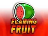 Flaming Fruit