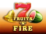 Fruits N Fire