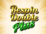 Respin Double Plus